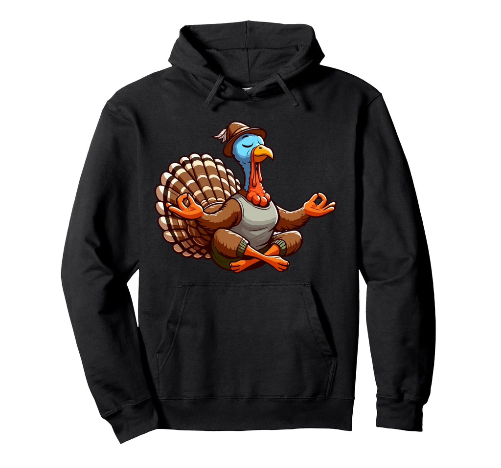 Meditation Turkey Yoga Pose Relaxing Hoodie - Minimalist Print Men Women - T-Shirt, Sweatshirt, Hoodie