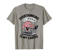 Overthinking Is My Cardio Funny Anxiety T-Shirt - Streetwear Style Unisex - T-Shirt, Sweatshirt, Hoodie