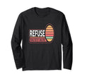 Refuse Paralysis Analysis Overthinkers T-Shirt - Aesthetic Graphic Unisex - T-Shirt, Sweatshirt, Hoodie