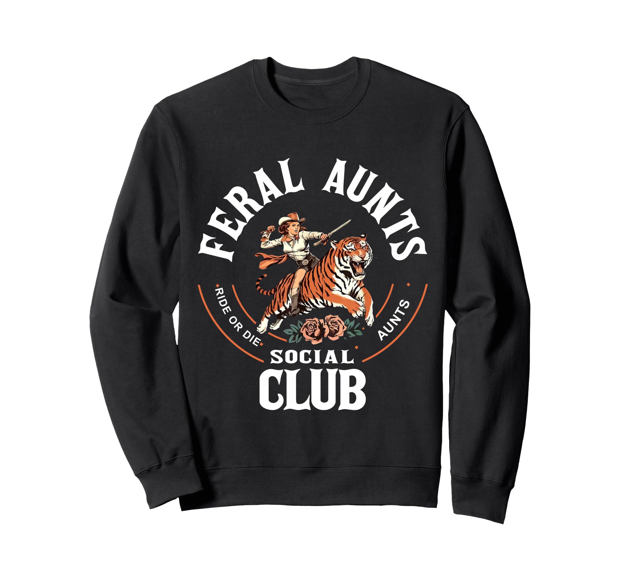 Feral Aunts Social Club Western Sweatshirt - Graphic Print Men Women - T-Shirt, Sweatshirt, Hoodie