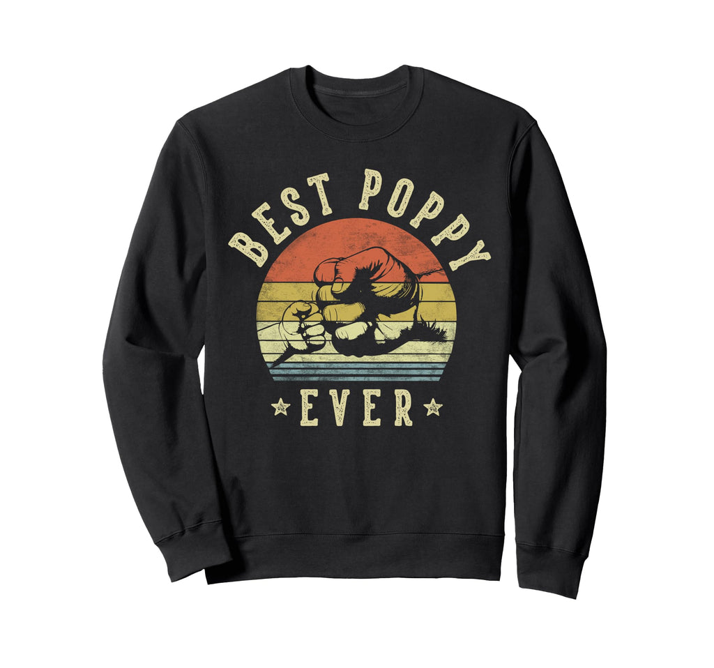 Best Poppy Ever Fist Bump Poppy Sweatshirt - Trendy Graphic Unisex - T-Shirt, Sweatshirt, Hoodie