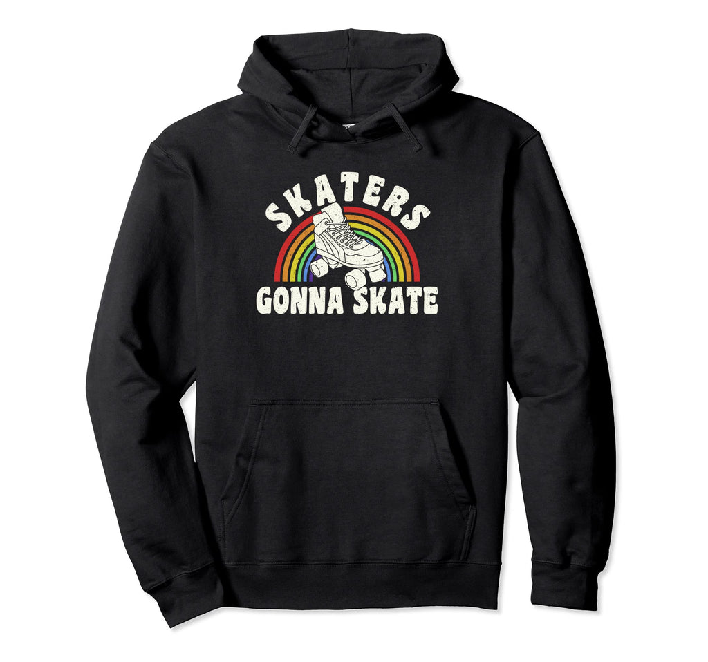 Skaters Gonna Skate Roller Derby Hoodie - Fun Novelty Design for Adults - T-Shirt, Sweatshirt, Hoodie
