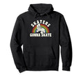 Skaters Gonna Skate Roller Derby Hoodie - Fun Novelty Design for Adults - T-Shirt, Sweatshirt, Hoodie