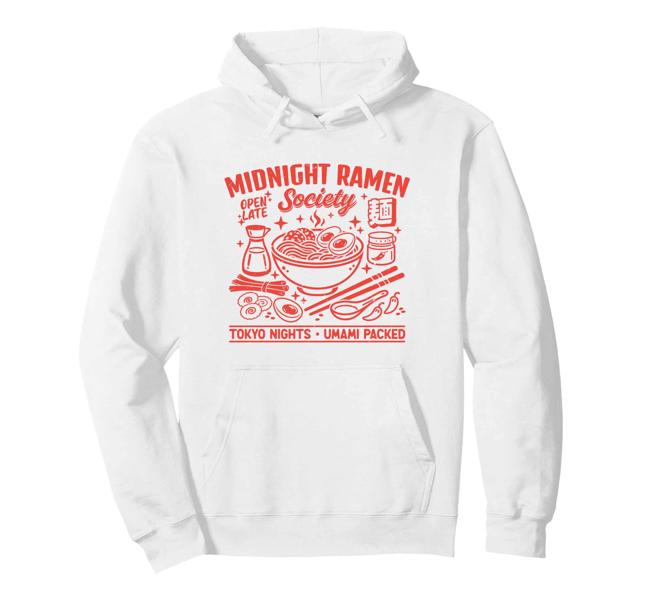 Midnight Ramen Society Tokyo Japan Late Hoodie - Streetwear Style Unisex - T-Shirt, Sweatshirt, Hoodie