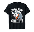 Go Now Giiit Screaming Possum Cowboy Funny T-Shirt - Graphic Print Unisex - T-Shirt, Sweatshirt, Hoodie