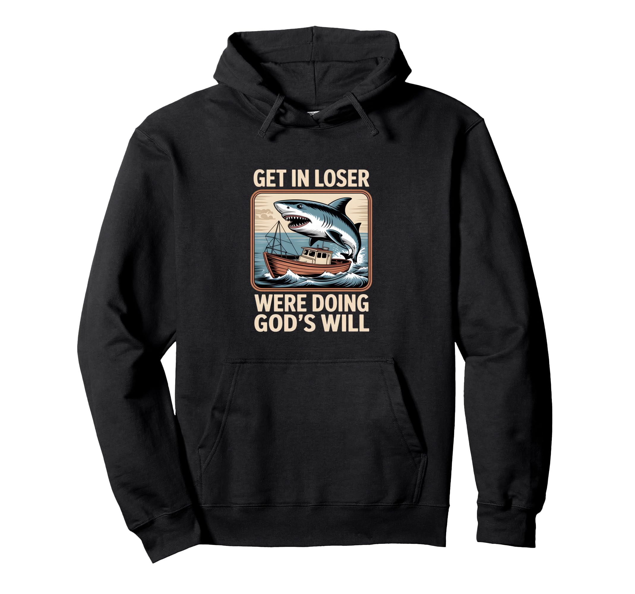 Funny Shark Boat Attack Get Loser Hoodie - Graphic Print Unisex - T-Shirt, Sweatshirt, Hoodie