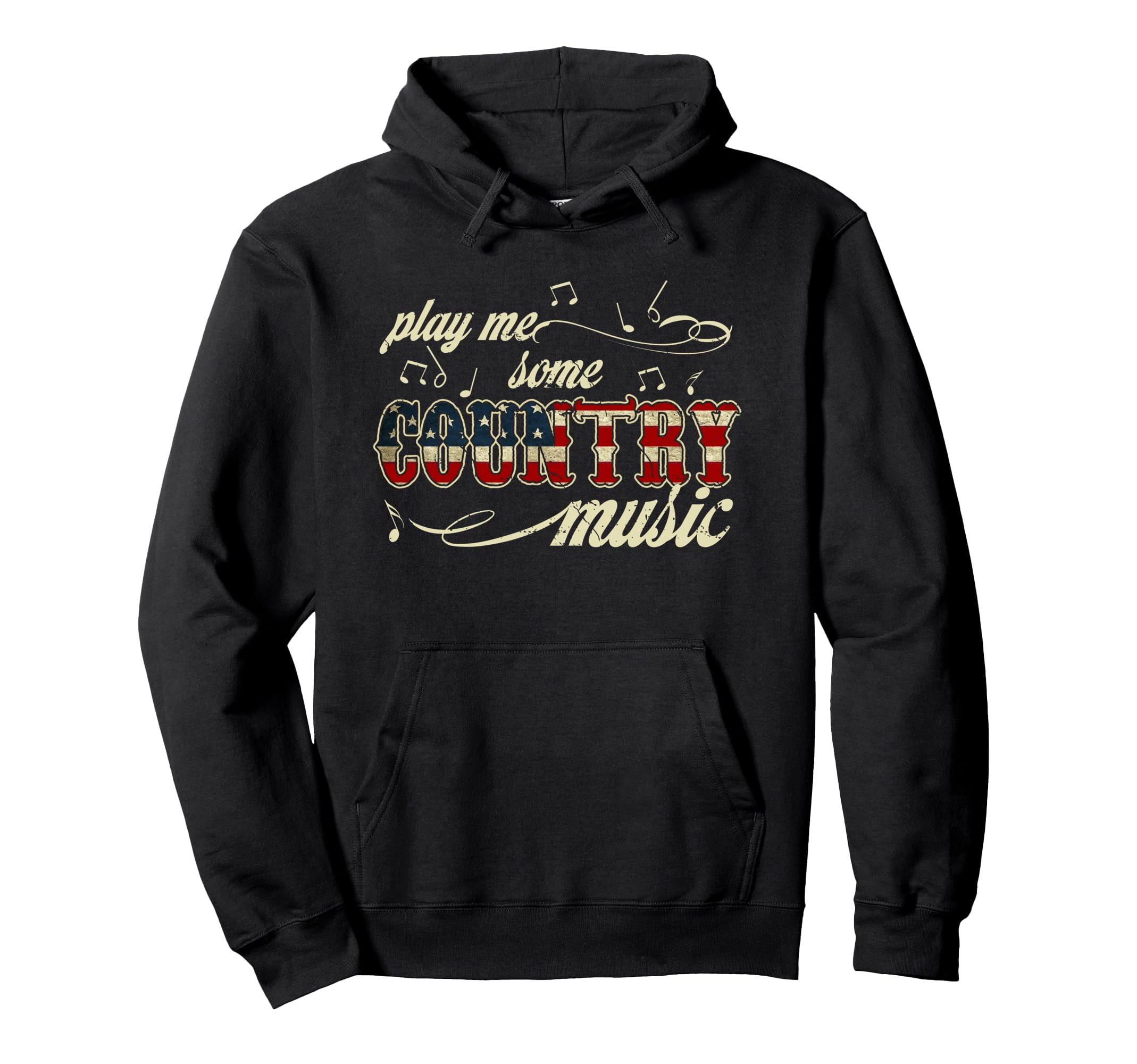 Play Me Some Country Music Western Hoodie - Casual Everyday Wear Unisex - T-Shirt, Sweatshirt, Hoodie
