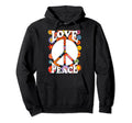 Love Peace 60S 70S Hippie Flower Freedom Hoodie - Streetwear Style Unisex - T-Shirt, Sweatshirt, Hoodie