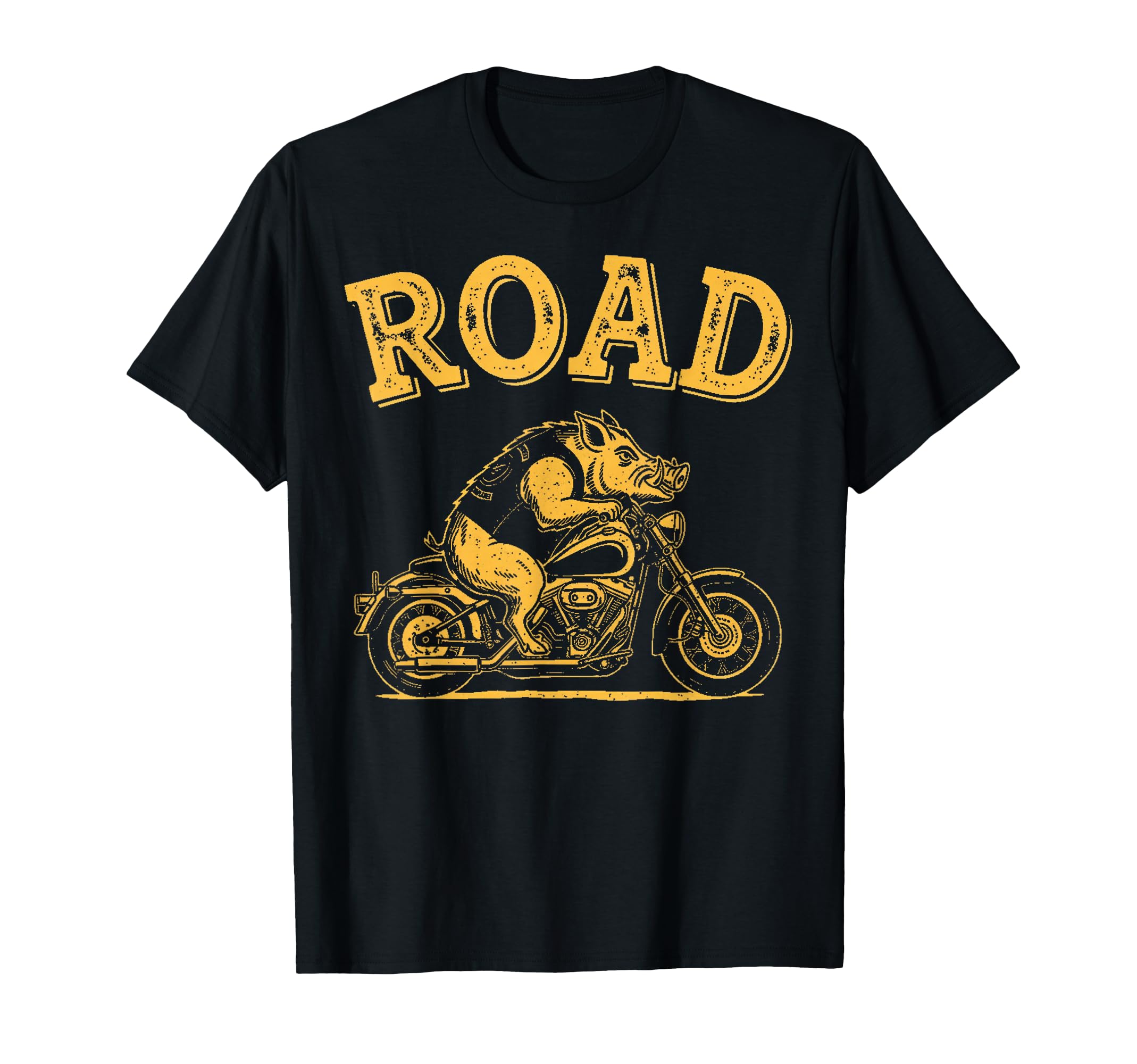 Road Hog Motorcycle Bikers T-Shirt - Fun Novelty Design Men Women - T-Shirt, Sweatshirt, Hoodie