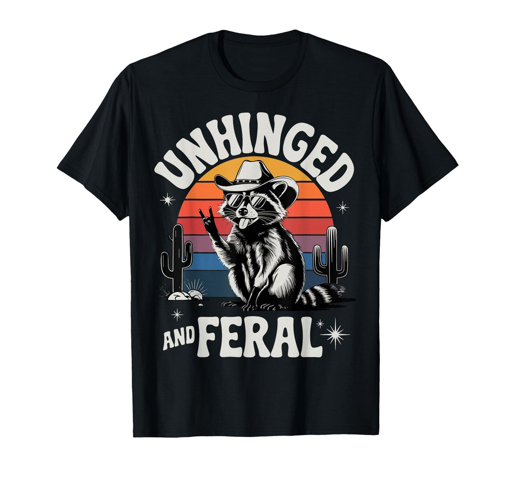 Unhinged And Feral Cowboy Raccoon Funny T-Shirt - Graphic Print for Adults - T-Shirt, Sweatshirt, Hoodie