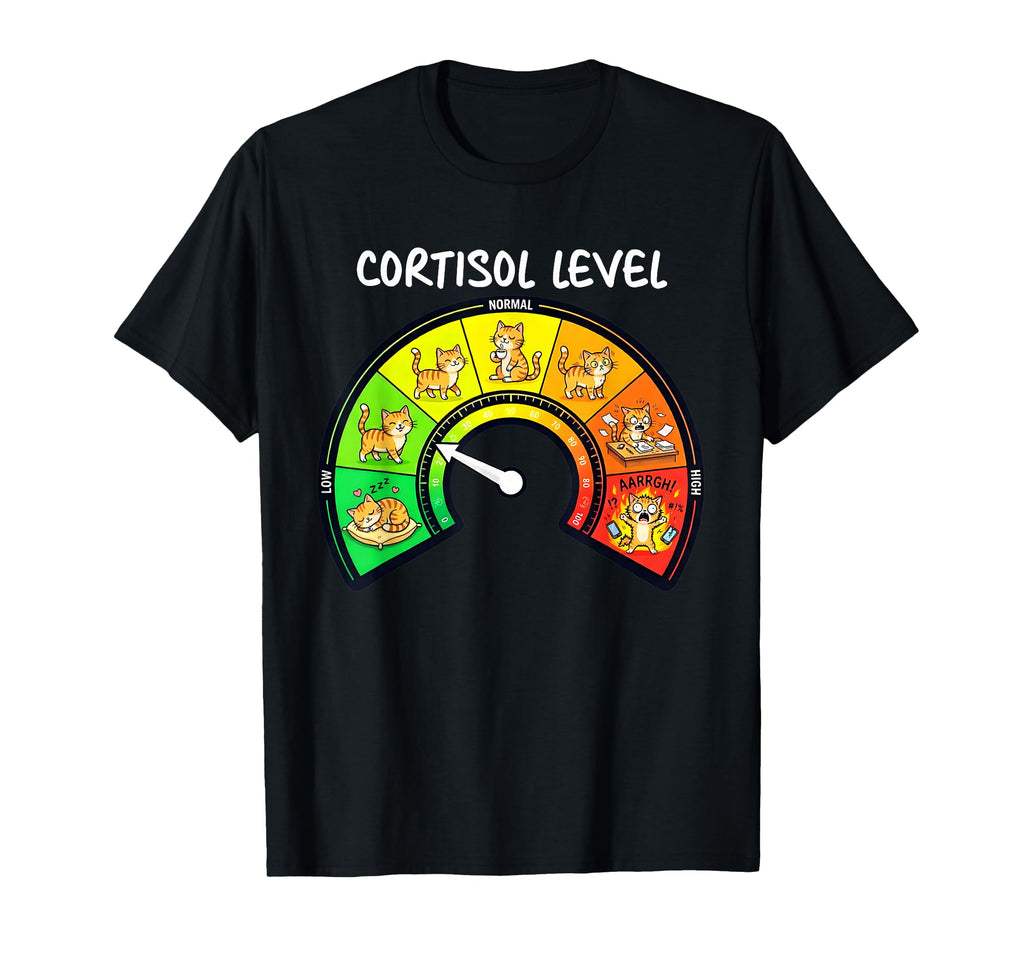 Funny Cat Low Cortisol Levels Meme T-Shirt - Trendy Graphic for Adults - T-Shirt, Sweatshirt, Hoodie