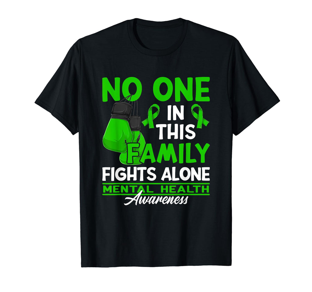 No One This Family Fights Alone I Mental T-Shirt - Graphic Print Men Women - T-Shirt, Sweatshirt, Hoodie