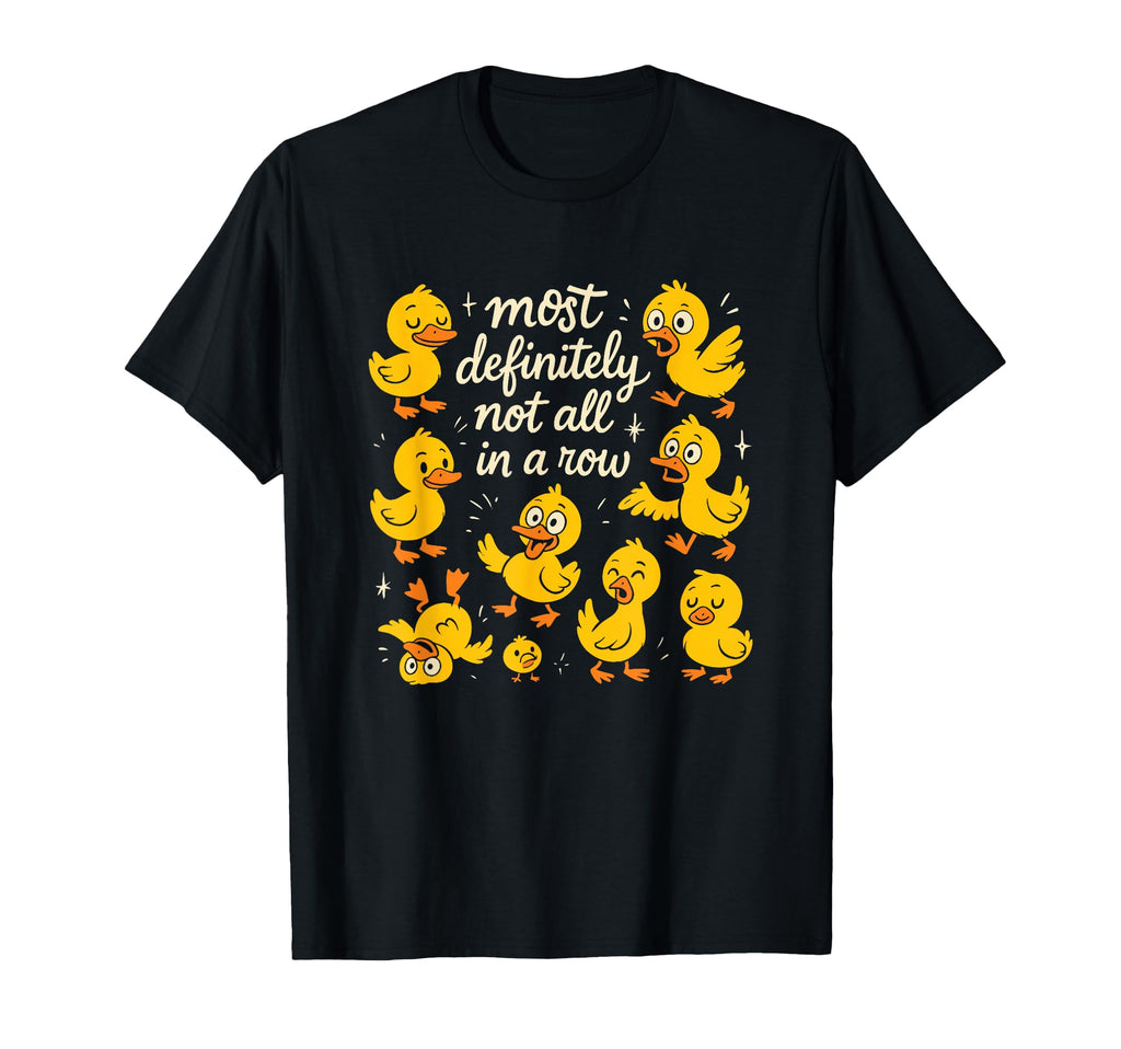 Most Definitely Not All Row Funny T-Shirt - Fun Novelty Design for Adults - T-Shirt, Sweatshirt, Hoodie
