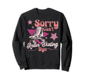 Roller Skating Skate 1970S Sorry Sweatshirt - Aesthetic Graphic Men Women - T-Shirt, Sweatshirt, Hoodie