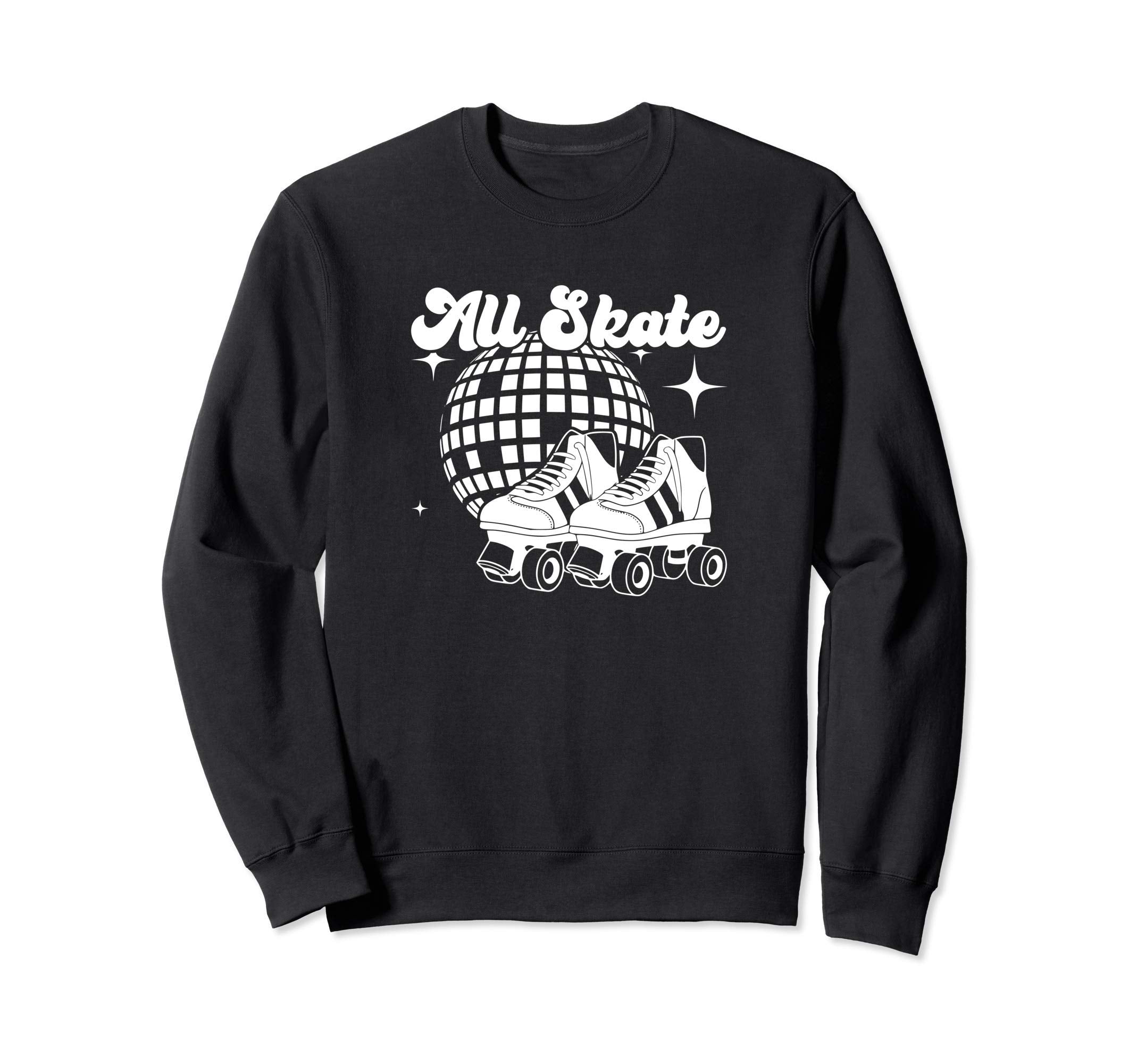 All Skate 70S Disco Roller Skating Sweatshirt - Novelty Apparel for Adults - T-Shirt, Sweatshirt, Hoodie