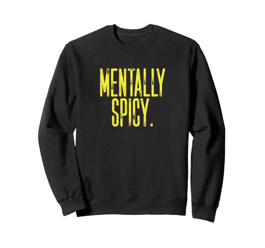 Mentally Spicy Adhd Sweatshirt - Casual Everyday Wear for Adults - T-Shirt, Sweatshirt, Hoodie
