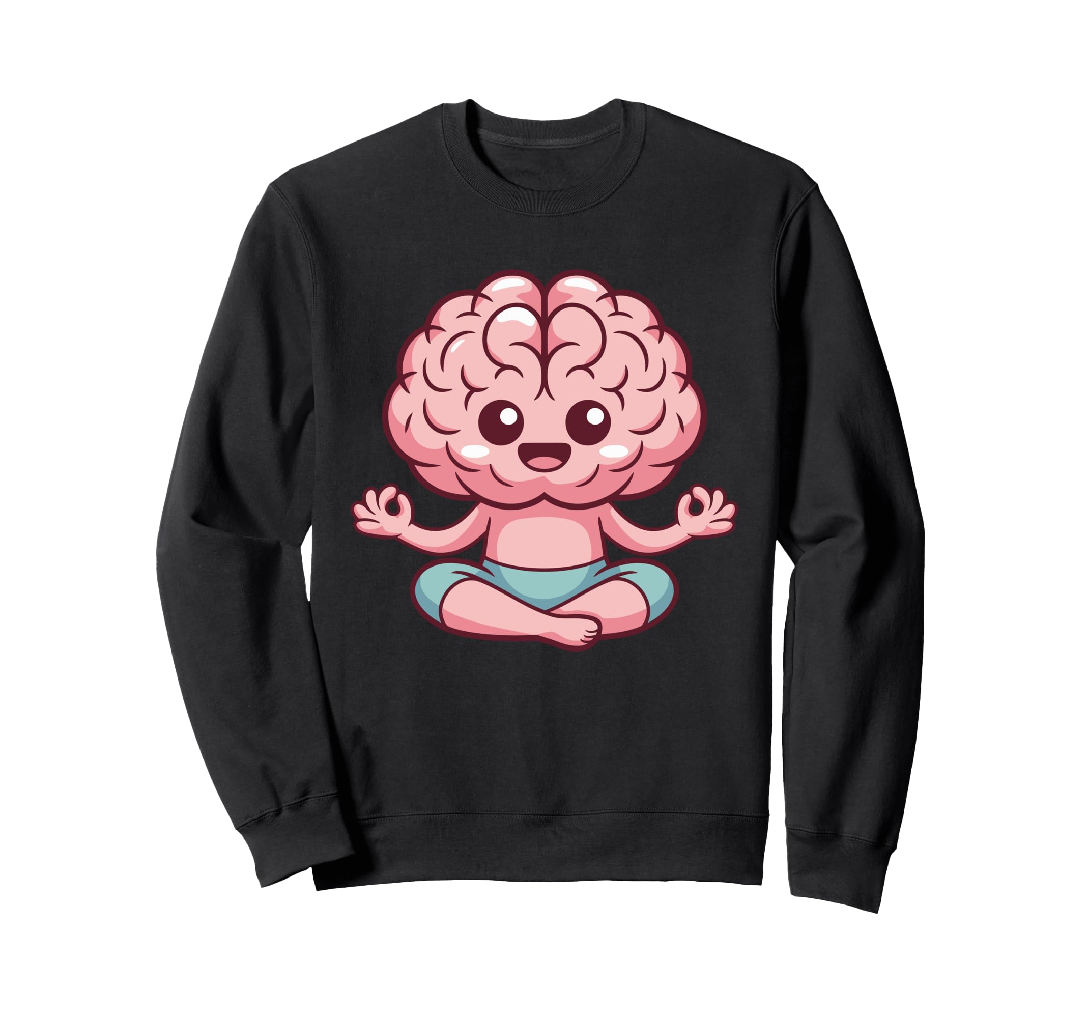 Brain Doing Yoga Funny Sweatshirt - Casual Everyday Wear Unisex - T-Shirt, Sweatshirt, Hoodie