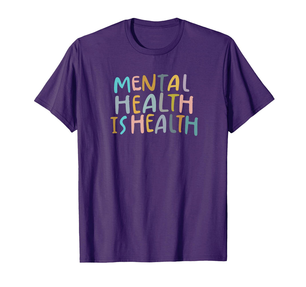 Mental Health Is Health Raise Awareness T-Shirt - Graphic Print Unisex - T-Shirt, Sweatshirt, Hoodie