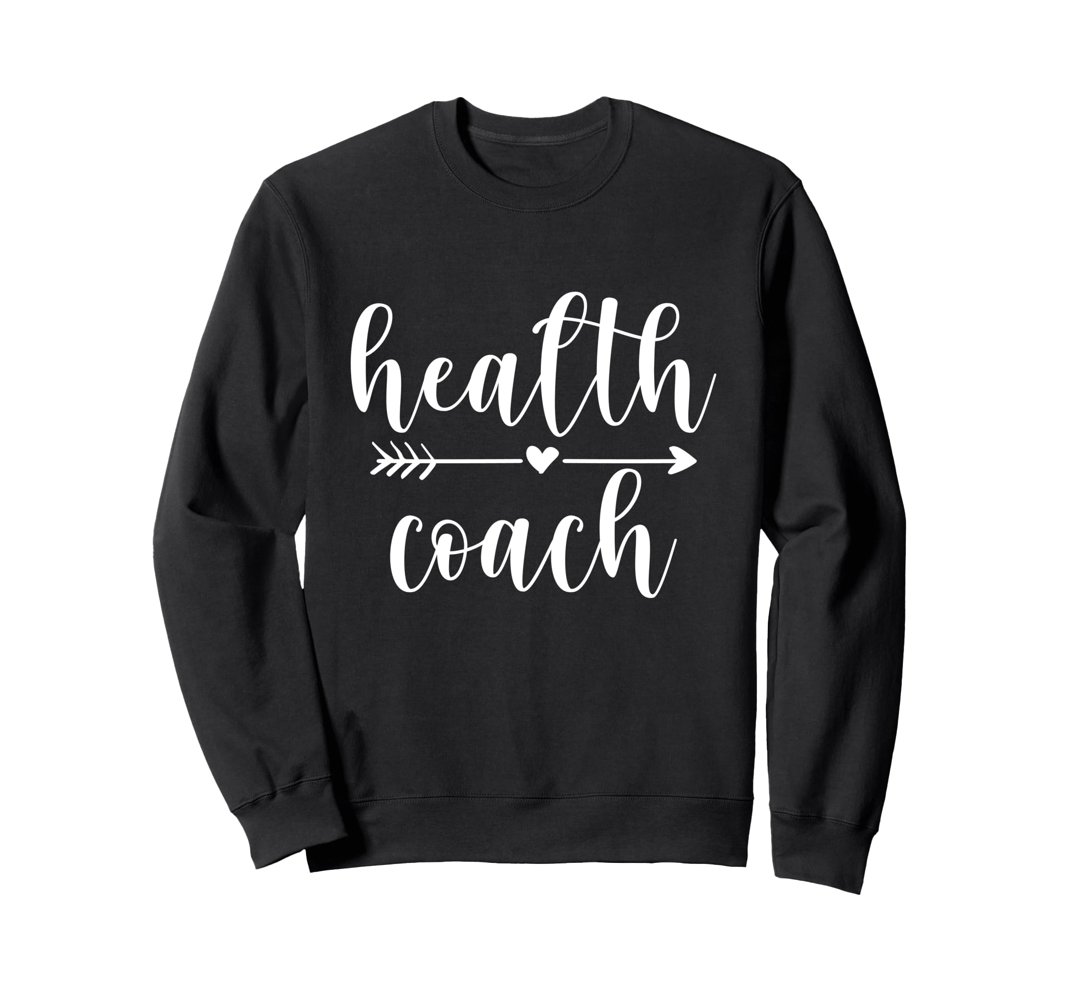 Fitness Health Coach Sweatshirt - Novelty Apparel for Adults - T-Shirt, Sweatshirt, Hoodie