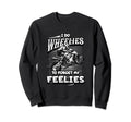 Biker Motorcycle Motorcycle Funny Sweatshirt - Fun Novelty Design Unisex - T-Shirt, Sweatshirt, Hoodie