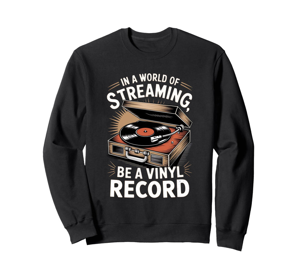 Vinyl Record Player Lover Funny Sweatshirt - Graphic Print for Adults - T-Shirt, Sweatshirt, Hoodie