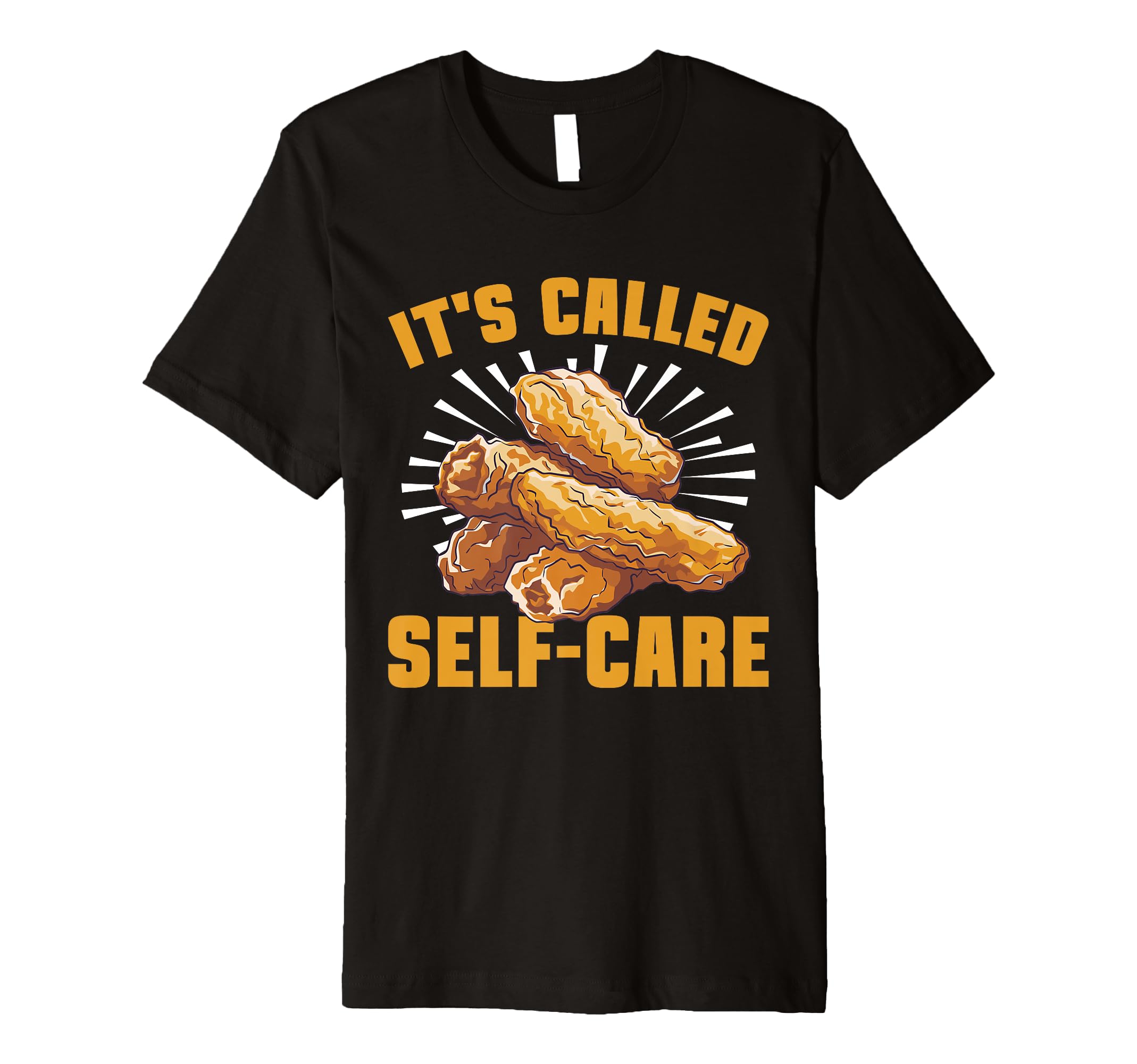 Its Called Self Care Chicken Tender T-Shirt - Minimalist Print for Adults - T-Shirt, Sweatshirt, Hoodie