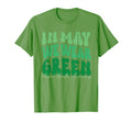 Mental Health Matters We Wear Green T-Shirt - Novelty Apparel Unisex - T-Shirt, Sweatshirt, Hoodie