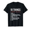 10 Things I Want My Life Cars More T-Shirt - Trendy Graphic for Adults - T-Shirt, Sweatshirt, Hoodie