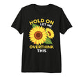 Overthinker Sunflower Anxiety Tri Blend T-Shirt - Novelty Apparel Unisex - T-Shirt, Sweatshirt, Hoodie
