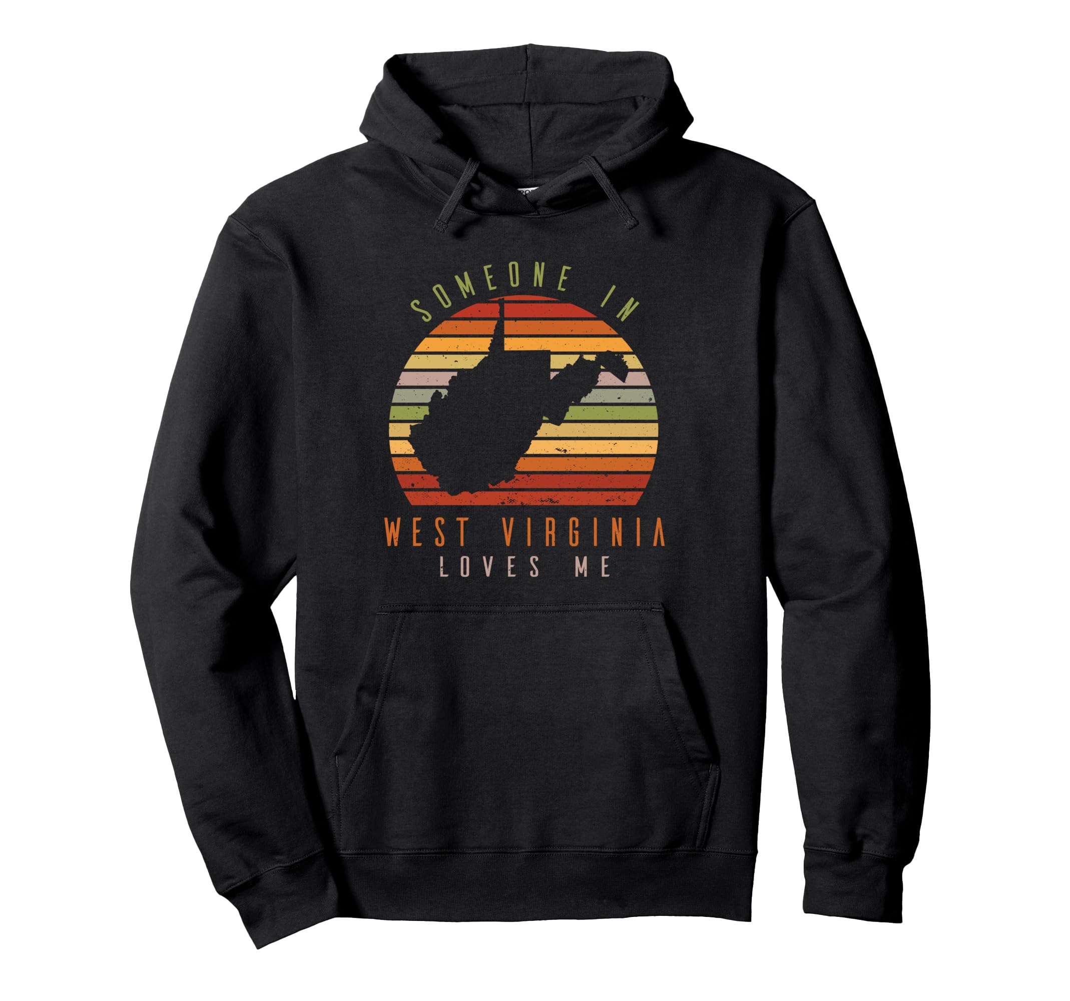 Someone West Virginia Loves Me State Hoodie - Custom Art Print Men Women - T-Shirt, Sweatshirt, Hoodie