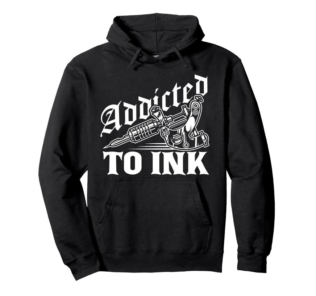 Addicted To Ink Tattoo Lover Tattoo Artist Hoodie - Custom Art Print Unisex - T-Shirt, Sweatshirt, Hoodie