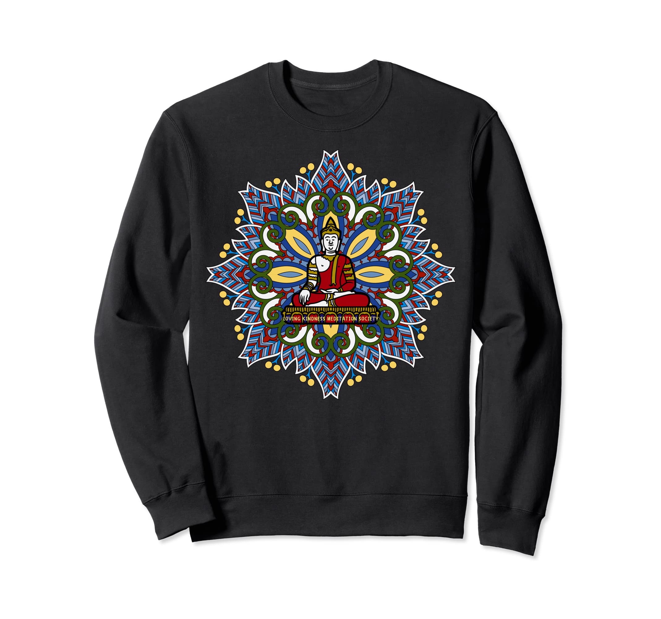 Mindfulness Buddha Buddhism Sweatshirt - Fun Novelty Design for Adults - T-Shirt, Sweatshirt, Hoodie