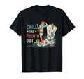 Chill Fourth Out Cowgirl Western 4Th T-Shirt - Custom Art Print Men Women - T-Shirt, Sweatshirt, Hoodie