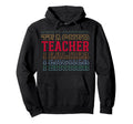 Teacher Funny Layered Text Teaching Hoodie - Novelty Apparel Unisex - T-Shirt, Sweatshirt, Hoodie