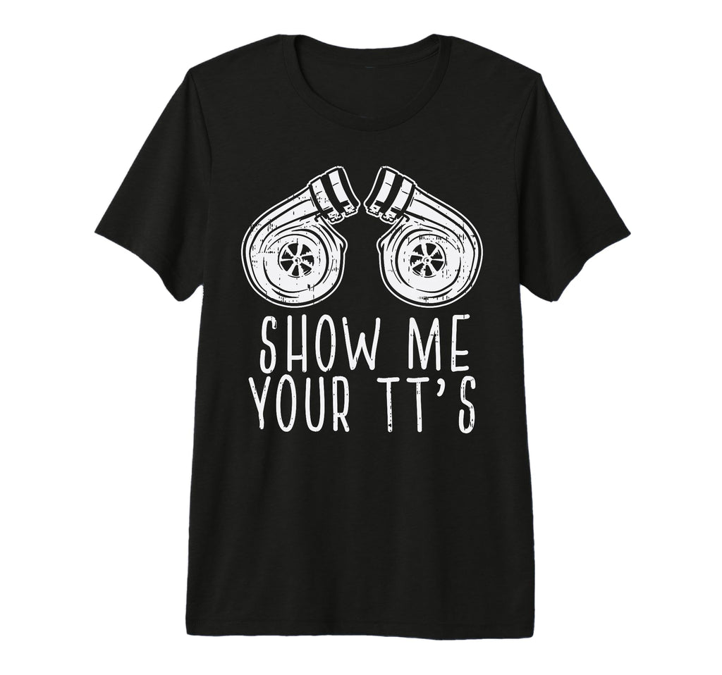 Show Your Tts Twin Turbo Racing Race Car T-Shirt - Graphic Print Men Women - T-Shirt, Sweatshirt, Hoodie