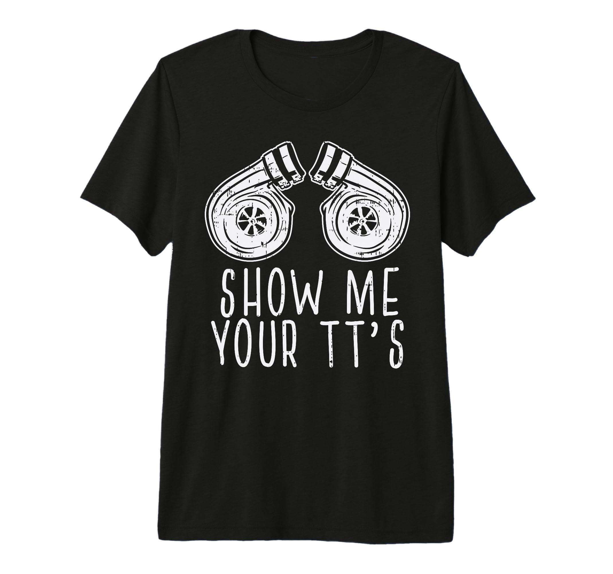 Show Your Tts Twin Turbo Racing Race Car T-Shirt - Graphic Print Men Women - T-Shirt, Sweatshirt, Hoodie