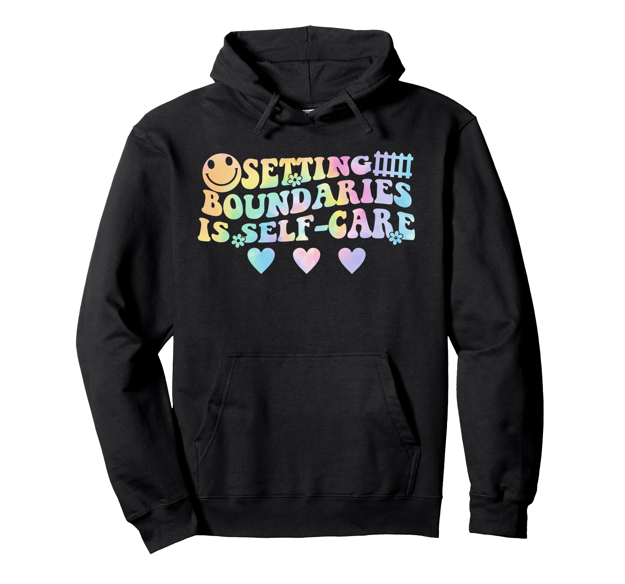 Setting Boundaries Is Self Care Hoodie - Streetwear Style Unisex - T-Shirt, Sweatshirt, Hoodie