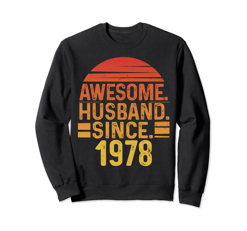 Awesome Husband Since 1978 Wedding Sweatshirt - Unique Graphic Men Women - T-Shirt, Sweatshirt, Hoodie