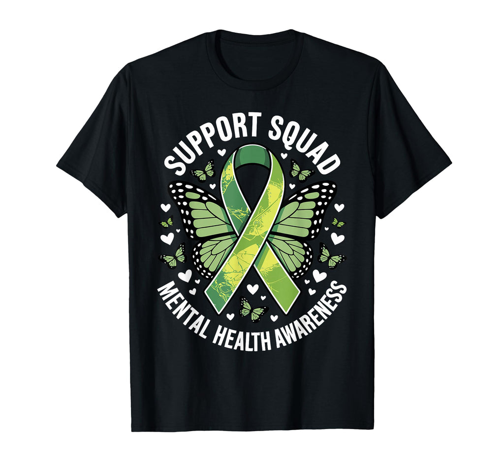 Support Squad Mental Health Awareness T-Shirt - Fun Novelty Design Unisex - T-Shirt, Sweatshirt, Hoodie