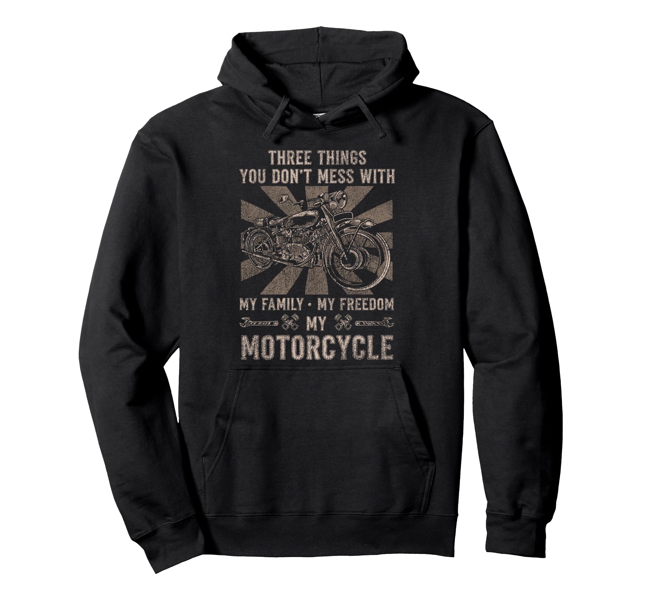 Motorcycle Biker Three Things You Dont Hoodie - Streetwear Style Men Women - T-Shirt, Sweatshirt, Hoodie