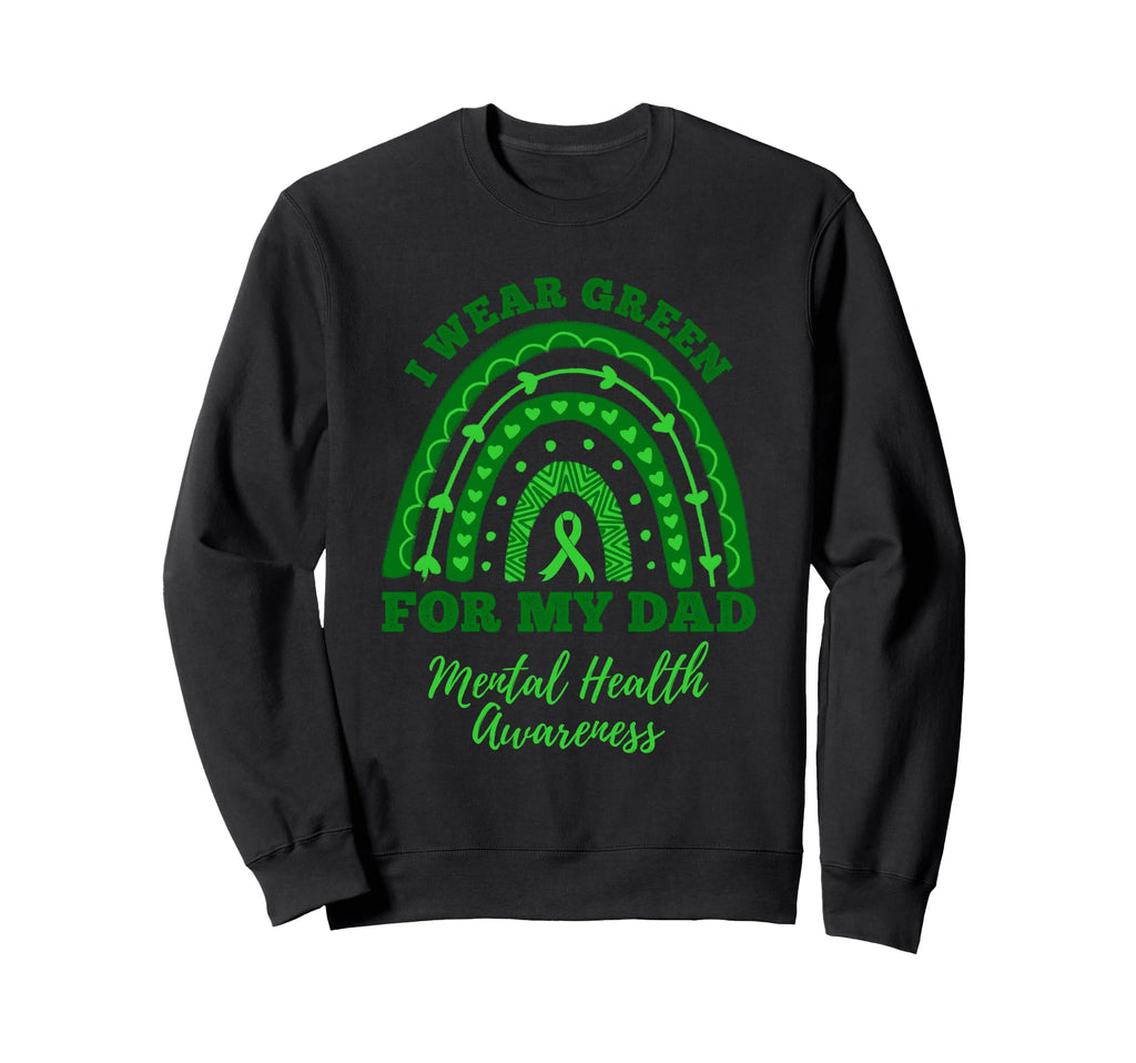 I Wear Green My Dad Rainbow Sweatshirt - Streetwear Style for Adults - T-Shirt, Sweatshirt, Hoodie