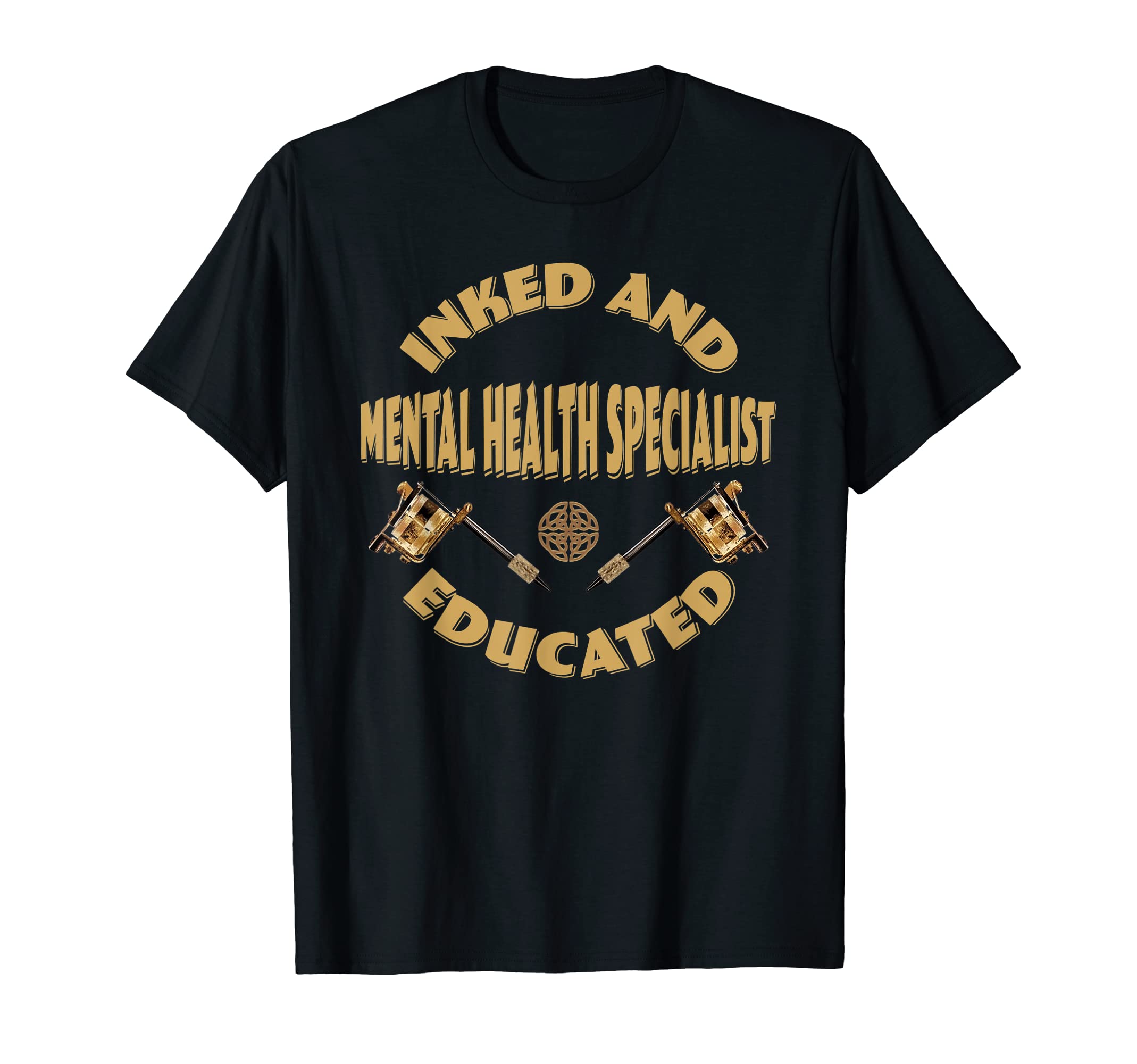 Inked And Educated Mental Health T-Shirt - Fun Novelty Design for Adults - T-Shirt, Sweatshirt, Hoodie