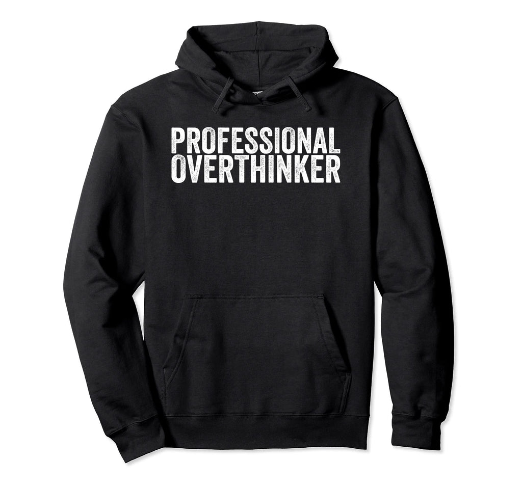 Professional Thinker Hoodie - Aesthetic Graphic for Adults - T-Shirt, Sweatshirt, Hoodie