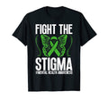 Fight Stigma Anxiety Awareness Mental T-Shirt - Streetwear Style Unisex - T-Shirt, Sweatshirt, Hoodie