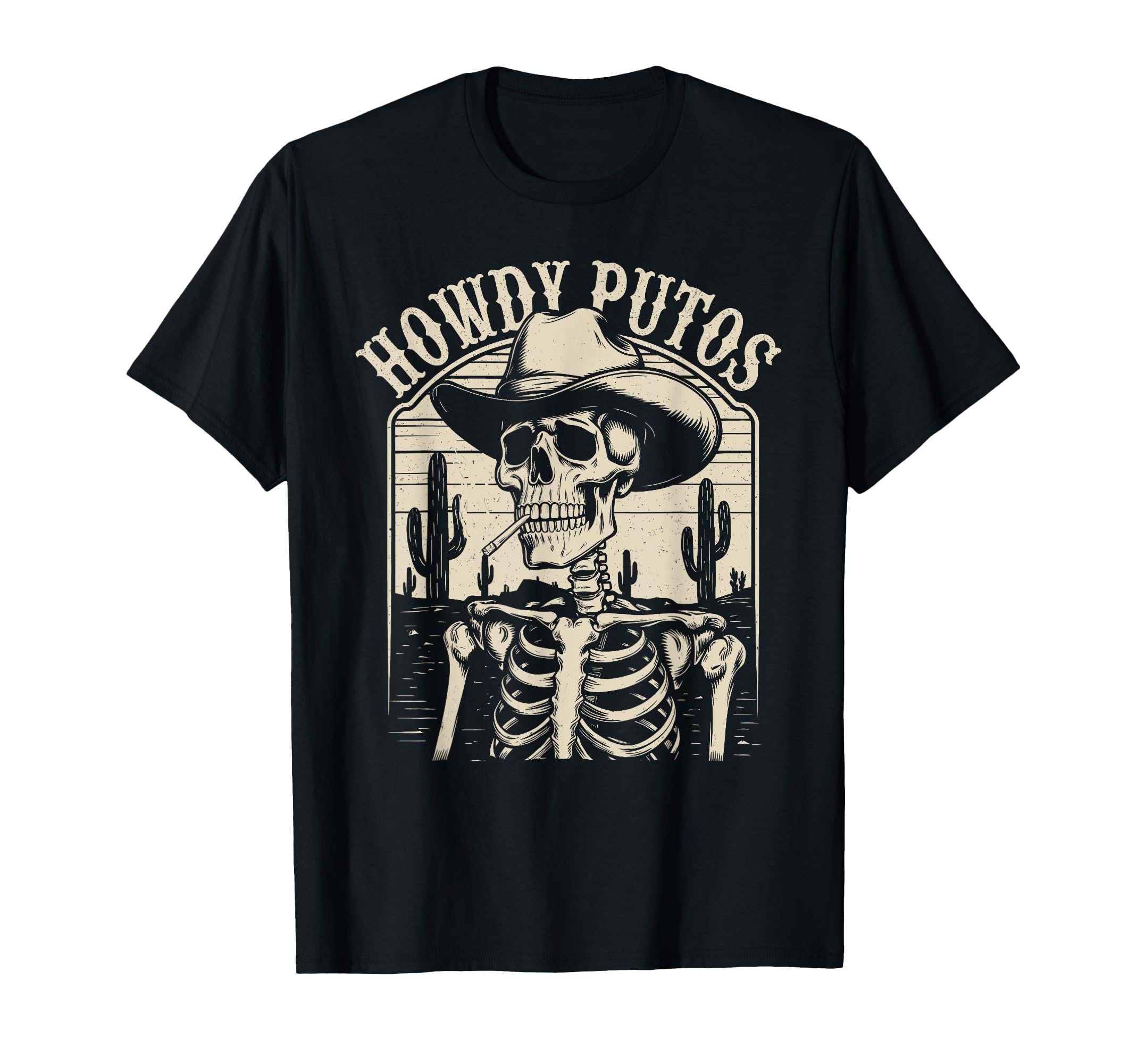 Howdy Putos Cowboy Skeleton Cigarette T-Shirt - Novelty Apparel Men Women - T-Shirt, Sweatshirt, Hoodie