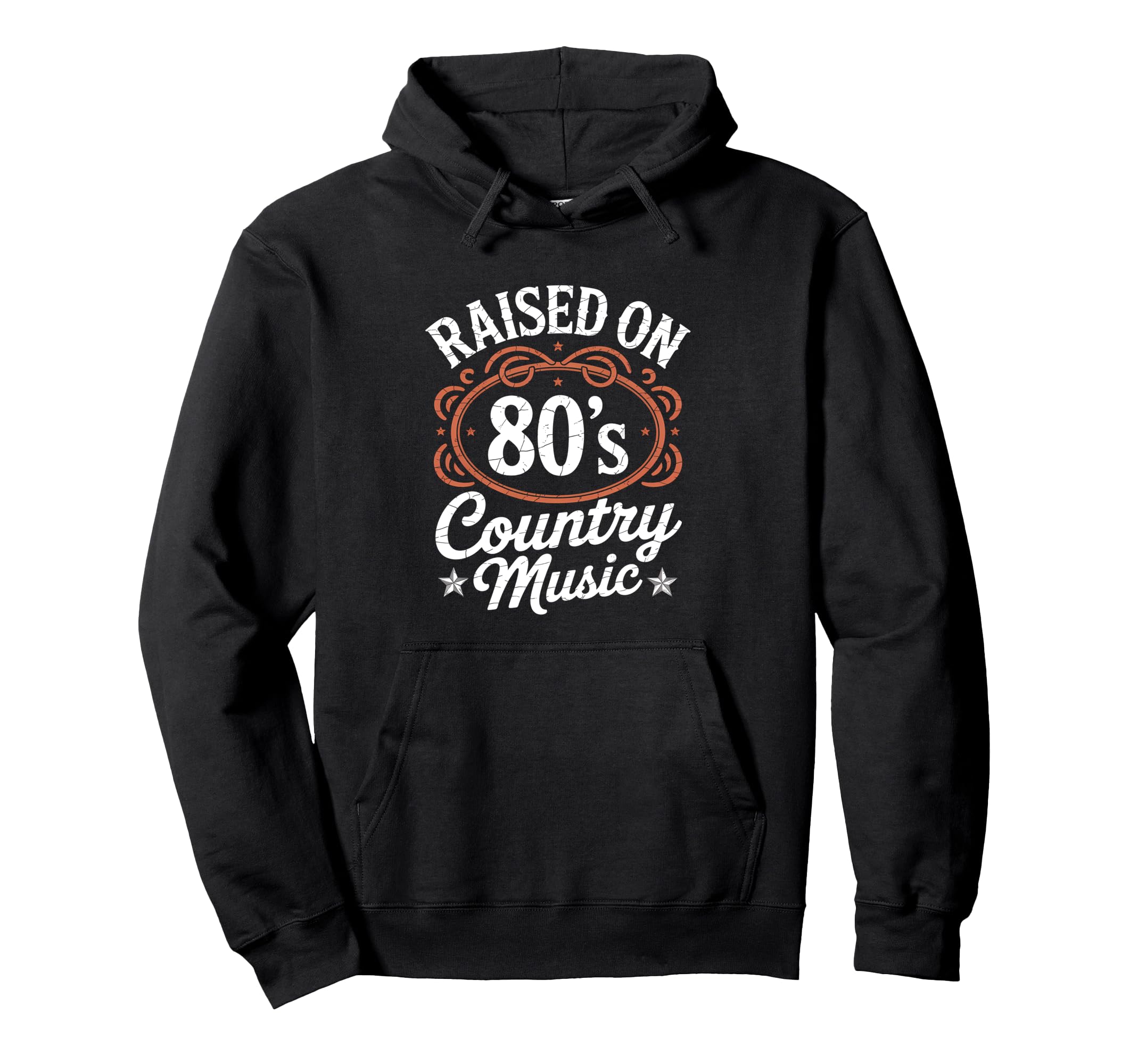 Raised 80S Country Music Lover Western Hoodie - Graphic Print Men Women - T-Shirt, Sweatshirt, Hoodie