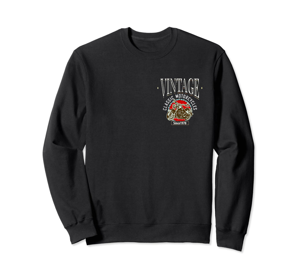 Motorcycles Since 1978 Birthday Gift Sweatshirt - Fun Novelty Design Unisex - T-Shirt, Sweatshirt, Hoodie