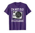 Im Not Old Im Vinyl Record Player T-Shirt - Aesthetic Graphic for Adults - T-Shirt, Sweatshirt, Hoodie