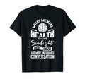 Mental Health Awareness Sunlight T-Shirt - Custom Art Print for Adults - T-Shirt, Sweatshirt, Hoodie