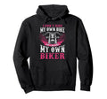 Motorcycle I Do Ride My Own Biker Hoodie - Unique Graphic Men Women - T-Shirt, Sweatshirt, Hoodie